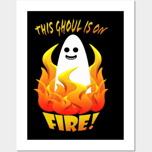 This Ghoul is on Fire! Posters and Art